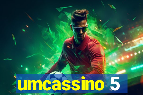 umcassino 5