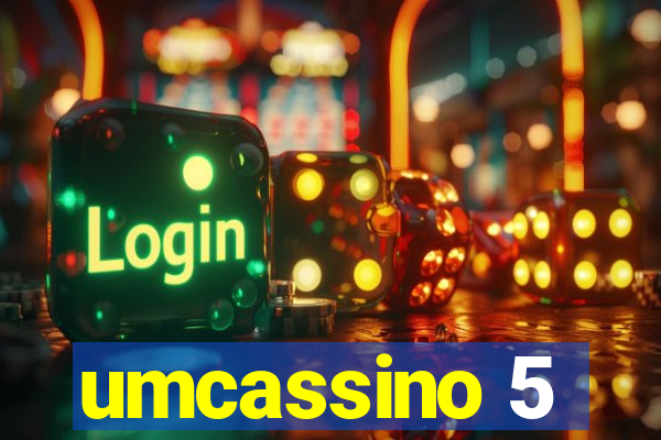 umcassino 5