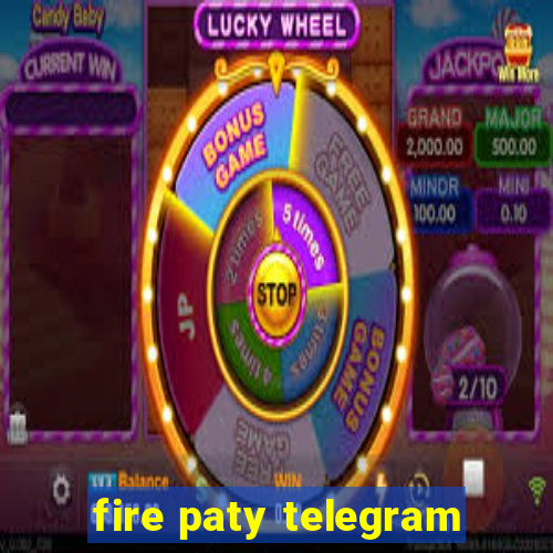 fire paty telegram
