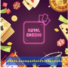 photo acompanhates indaiatuba