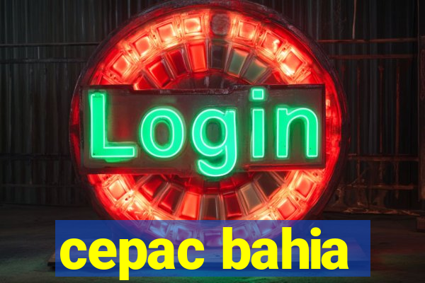 cepac bahia