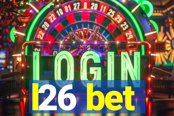 l26 bet