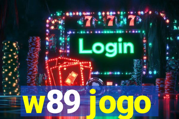 w89 jogo