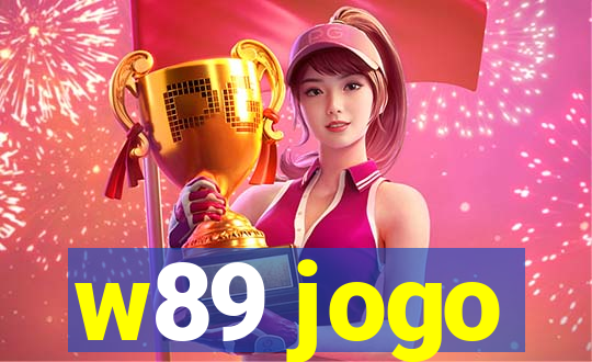 w89 jogo