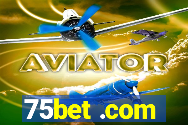 75bet .com