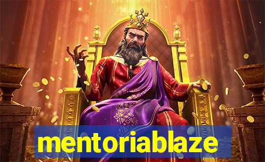 mentoriablaze