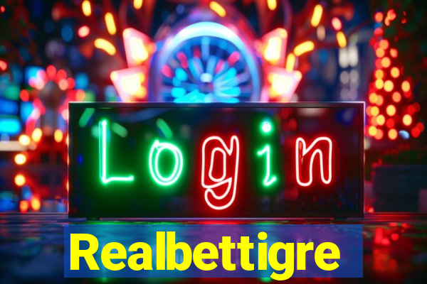 Realbettigre
