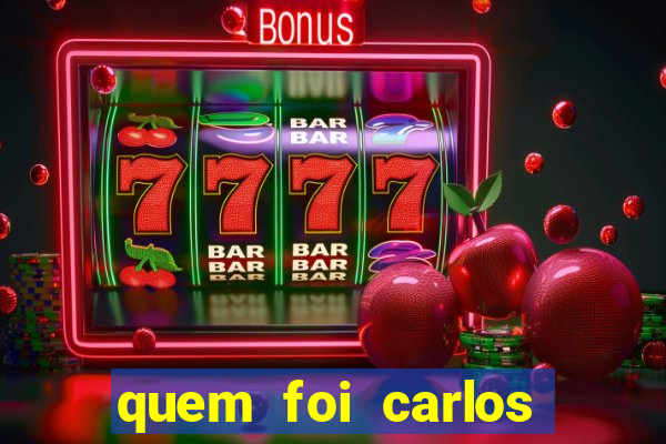 quem foi carlos eduardo fortuna