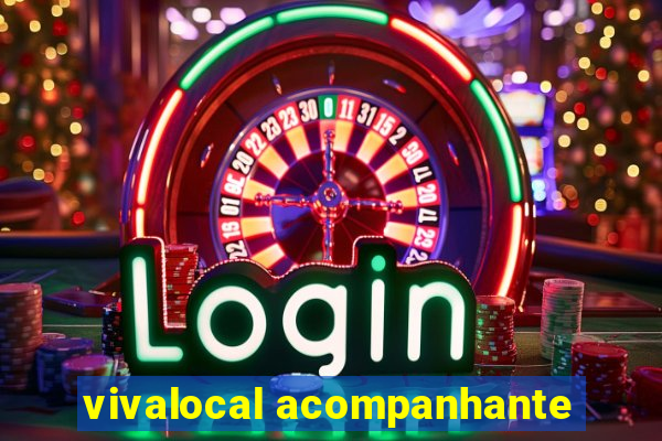 vivalocal acompanhante