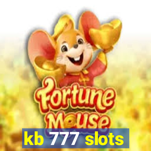 kb 777 slots