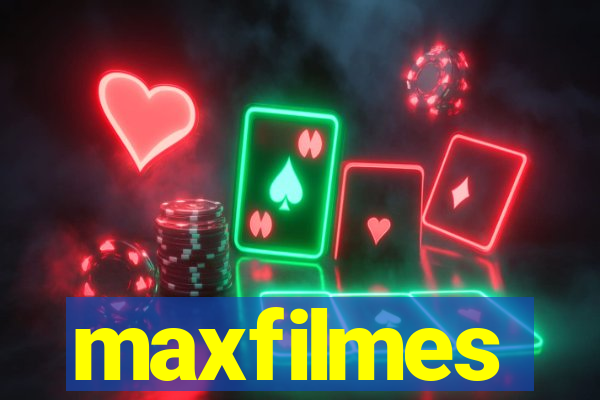 maxfilmes