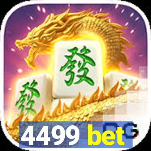 4499 bet