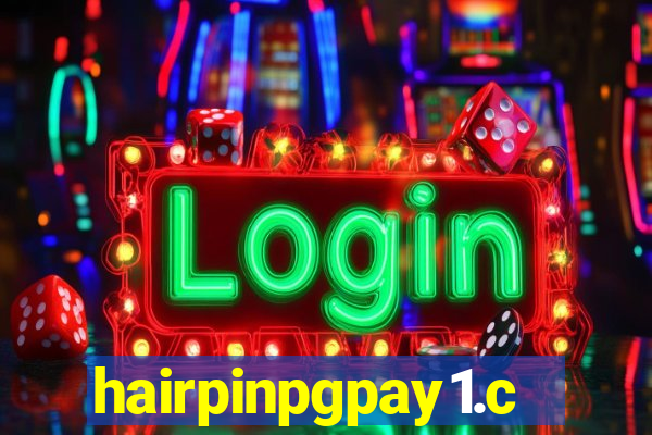 hairpinpgpay1.com