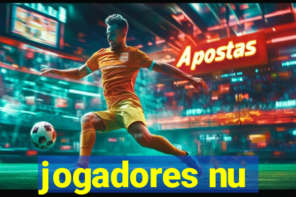 jogadores nu