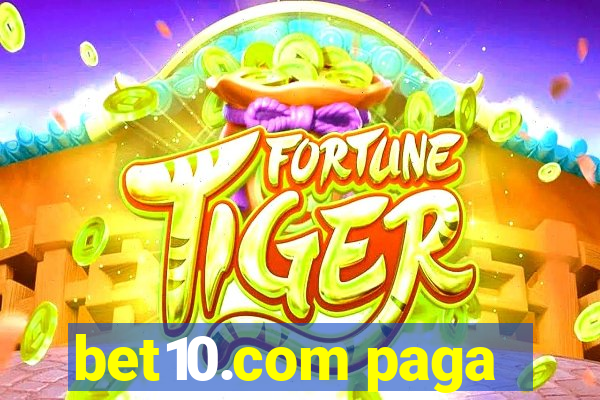 bet10.com paga