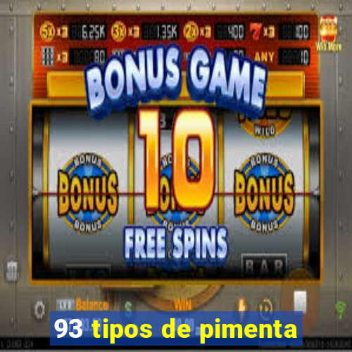 93 tipos de pimenta