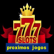 proximos jogos brasileirao serie a