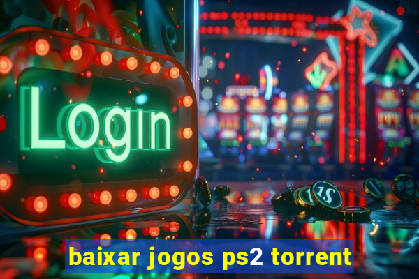 baixar jogos ps2 torrent