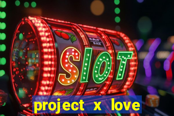 project x love potion blaze gallery