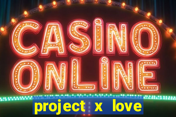 project x love potion blaze gallery