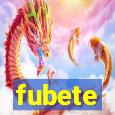 fubete