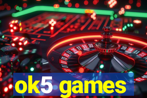 ok5 games