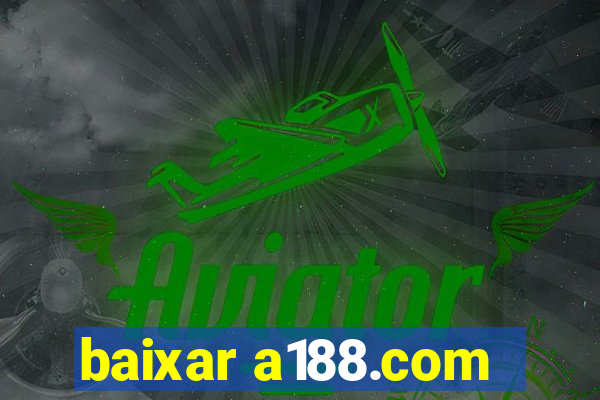baixar a188.com