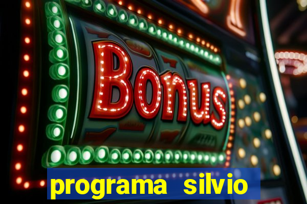 programa silvio santos de hoje foi gravado quando