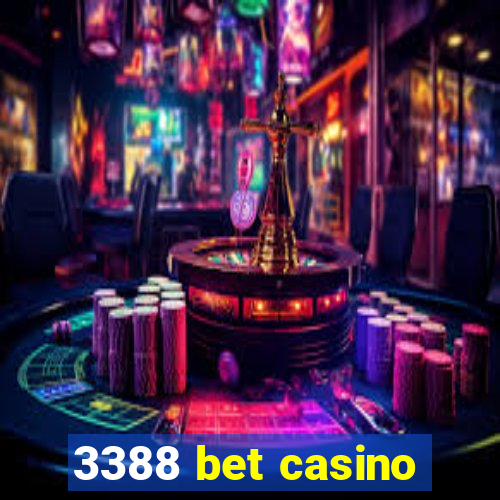 3388 bet casino