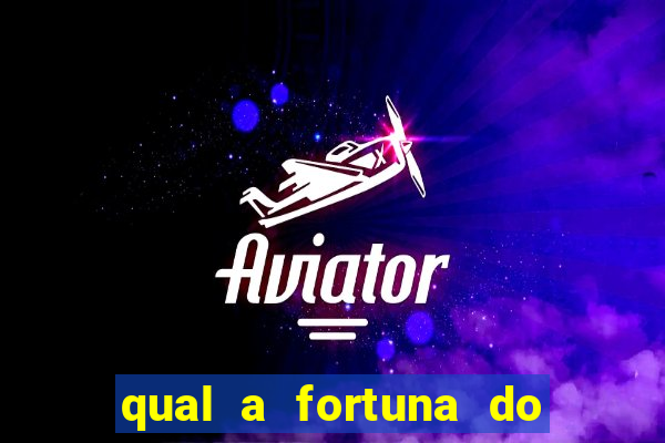 qual a fortuna do cantor latino