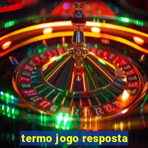 termo jogo resposta
