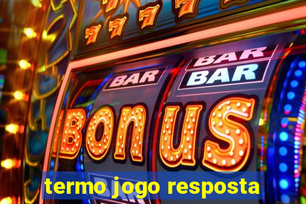 termo jogo resposta