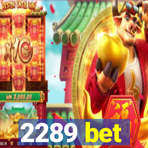 2289 bet