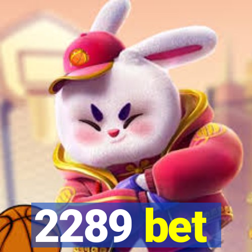 2289 bet