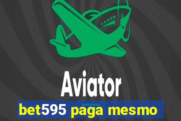 bet595 paga mesmo