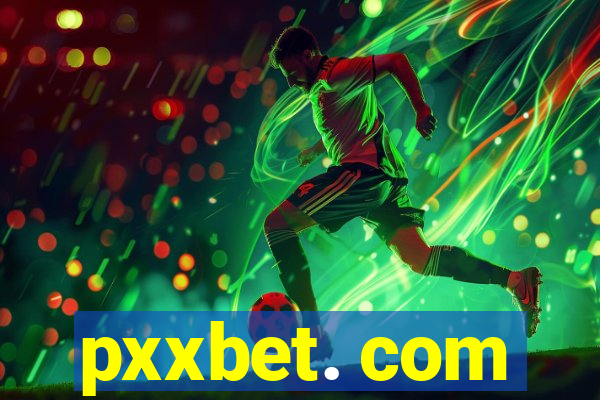 pxxbet. com