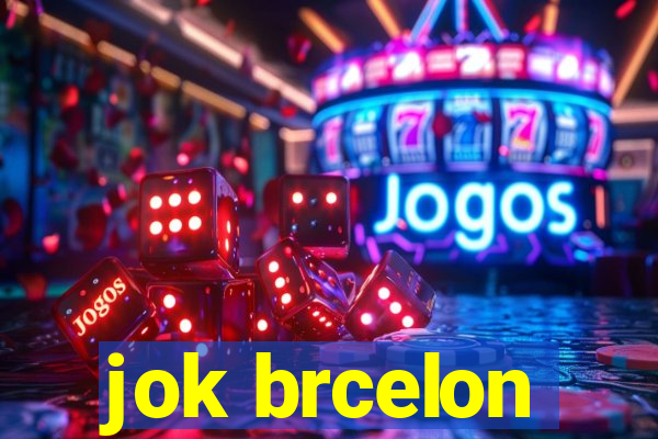 jok brcelon