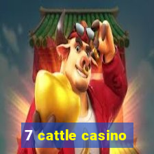 7 cattle casino