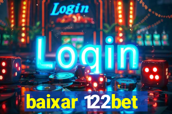 baixar 122bet