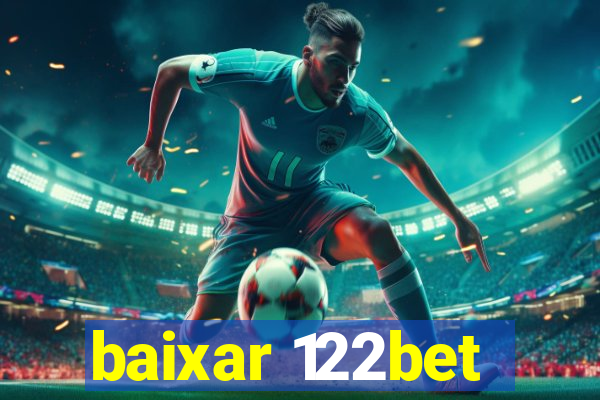 baixar 122bet
