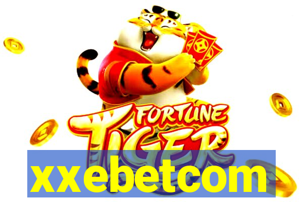 xxebetcom