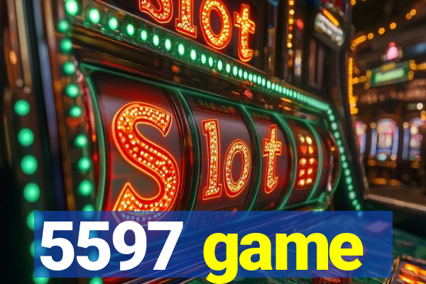 5597 game