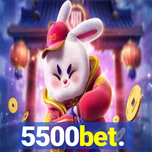 5500bet.