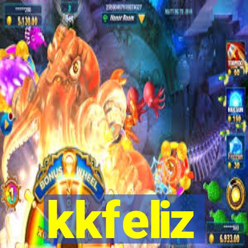 kkfeliz