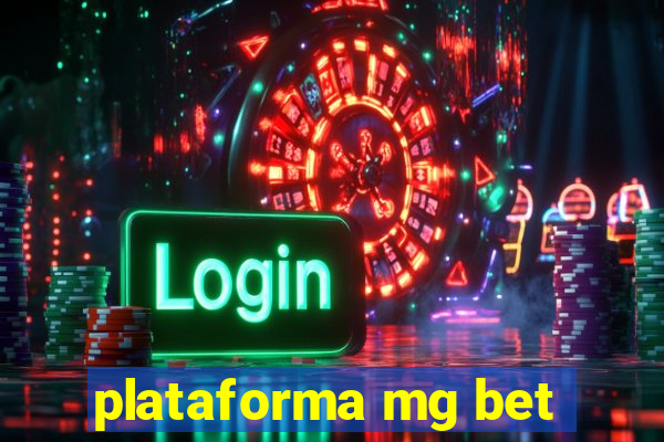 plataforma mg bet