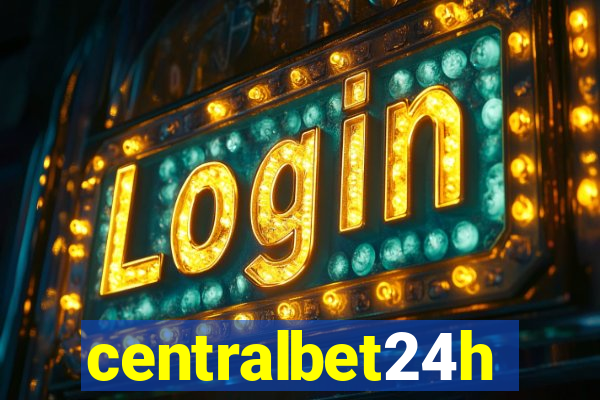 centralbet24h