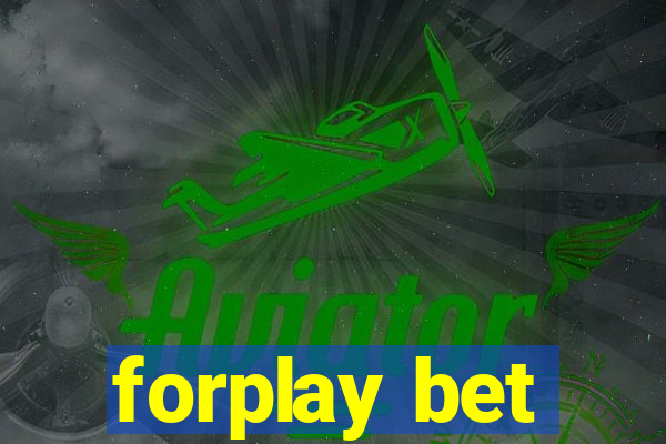 forplay bet