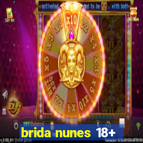 brida nunes 18+