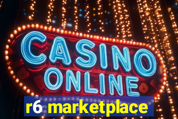 r6 marketplace