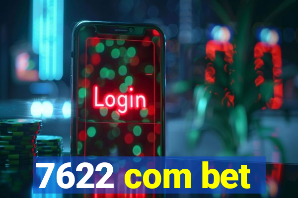 7622 com bet